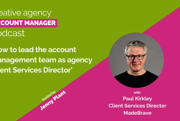 How to lead the account management team as Client Services Director