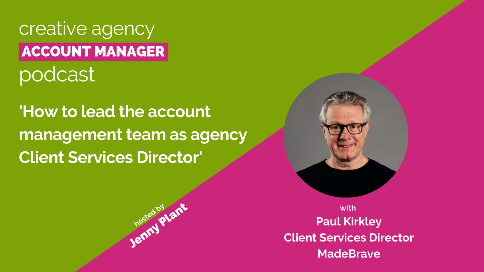 How to lead the account management team as Client Services Director