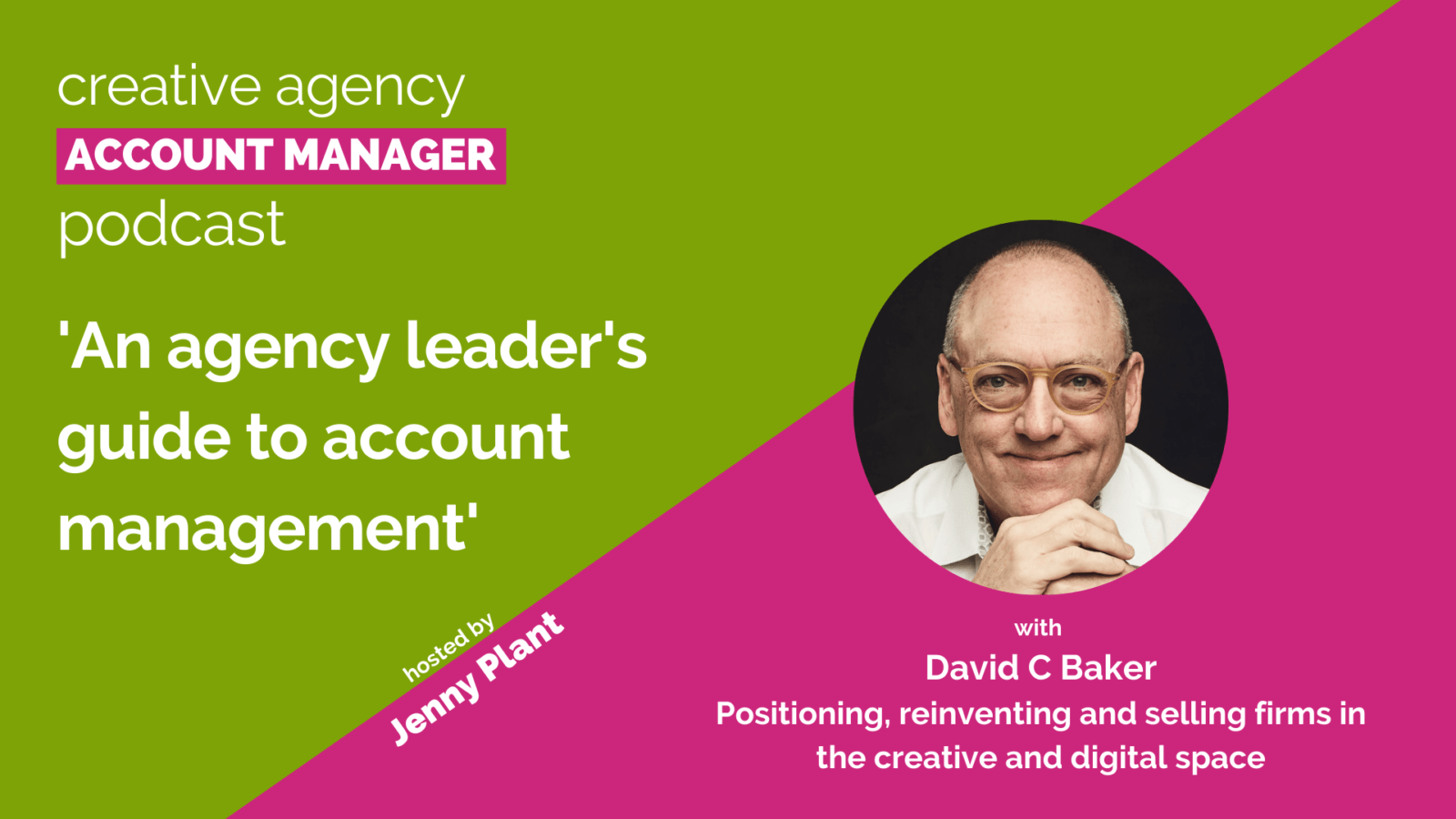 David C Baker - agency account management