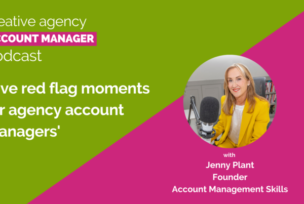 Five red flag moments for agency account managers